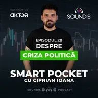 Episodul 28 - Despre criza politică