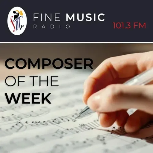 Composer Of The Week - 01 June - 05 June 26