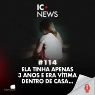INVESTIGAÇÃO CHOCANTE! CRIANÇA DE 3 ANOS ABUS4DA DENTRO DE CASA - IC NEWS #114