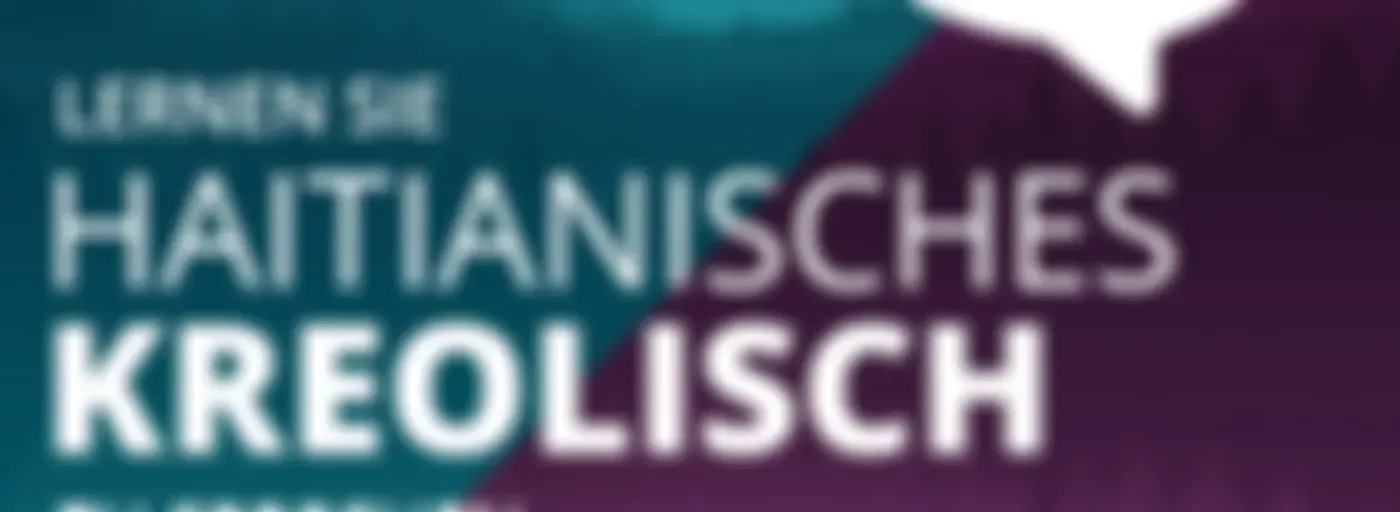 Haitianisches Kreolisch mit LinguaBoost