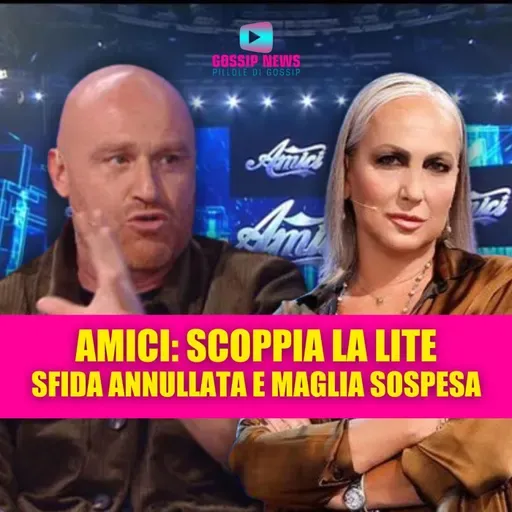 Amici anticipazioni shock: scoppia la lite in studio, sfida annullata e maglia sospesa