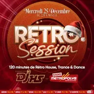 Rétro Session Noel 2024 DjHs Metropolys