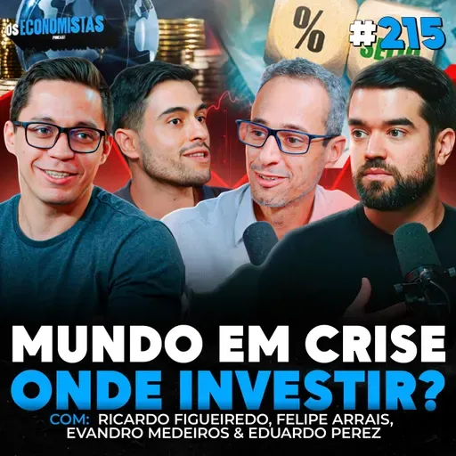 IBOVESPA EM ALTA, PETRÓLEO DISPARANDO E CORTE NA SELIC: ONDE INVESTIR AGORA? | Os Economistas 215