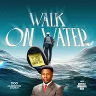 WALK ON WATER
