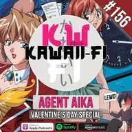 KFR 156: Agent Aika - Valentine's Anime 2026!