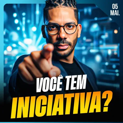 VOCÊ TEM INICIATIVA? | Ponto de Vista 05/mai