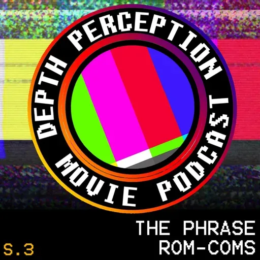 3.12 Brought to You by the Phrase "Rom-Coms"