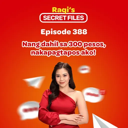 Nang dahil sa 300 pesos, nakapagtapos ako!