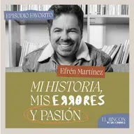 Episodios favoritos: Cuando pierdes la libertad - Efrén Martínez | El Rincón de los errores T2