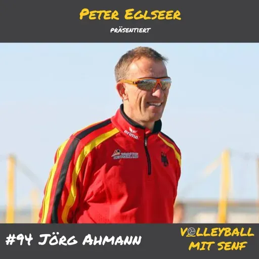 #94 - Jörg Ahmann über Bronze bei Olympia und die deutsche Herangehensweise