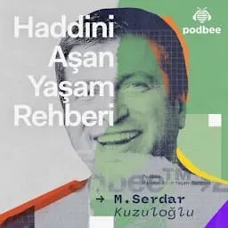 Haddini Aşan Yaşam Rehberi