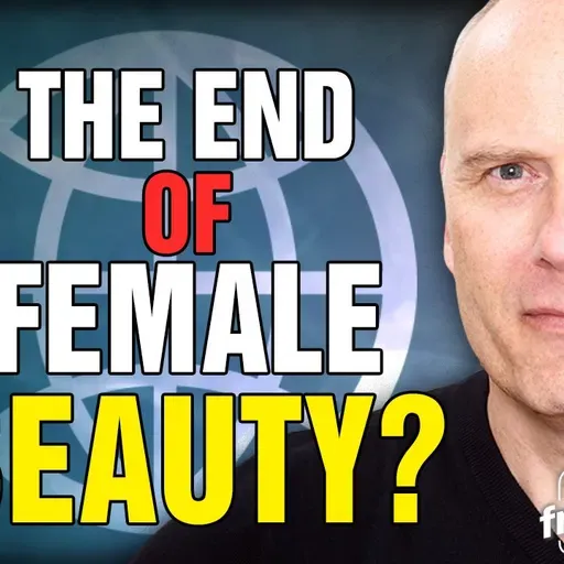 6020 The END of Female Beauty? Listener Questions