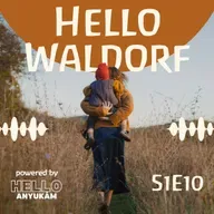 Hogyan alapítsunk Waldorf iskolát vagy óvodát? Minden az intézményalapításról - Hello Waldorf S1E10