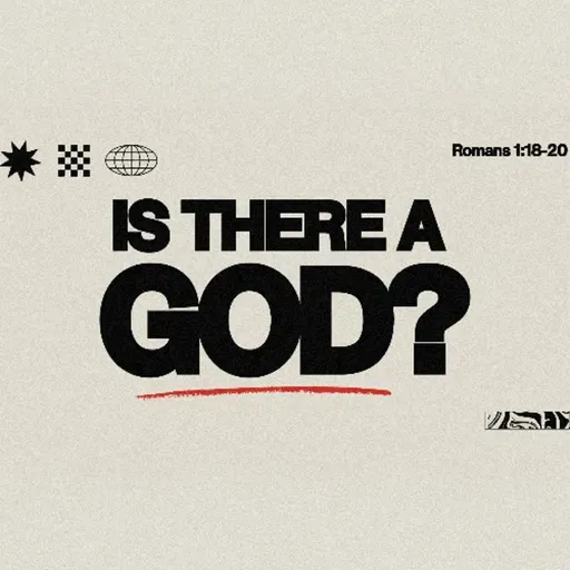 Is there a God? | Big Questions | Romans 1:18-20