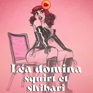 De Shibari à Squirt : la confession de Léa et de sa Domina