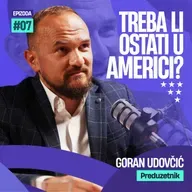 Kako sam ostvario svoj dječački san? Goran Udovičić, Biznis Bit epizoda #07.