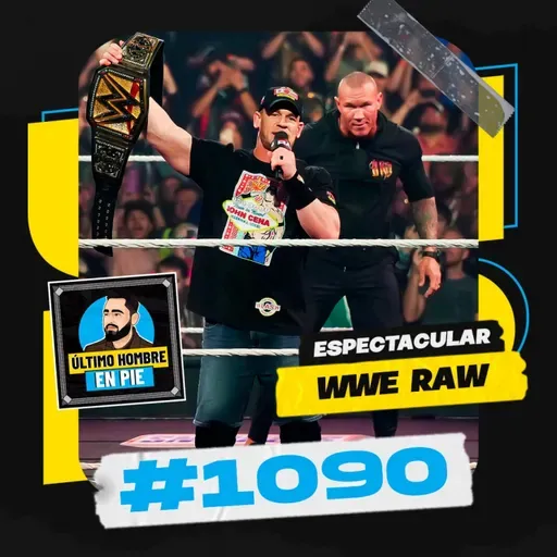 UHEP #1090 - Un memorable Raw After Mania