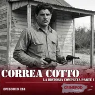 Correa Cotto / La Historia Completa Parte I