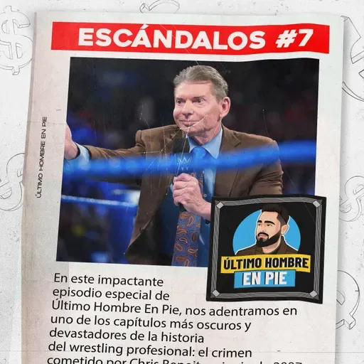 Chris Benoit: El crimen que cambió el wrestling - Episodio exclusivo para mecenas