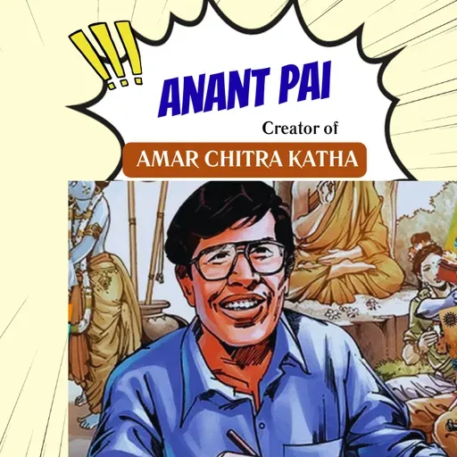 Boond#268: Anant Pai - creator of Amar Chitra Katha