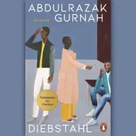 Abdulrazak Gurnah: "Diebstahl"
