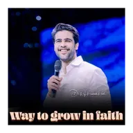 Way to grow in faith