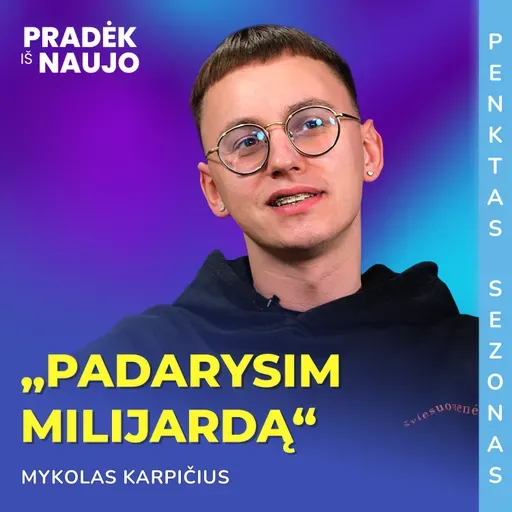 PIN su Mykolu Karpičiumi: „Jaunimas nebenori dirbti samdomo darbo“