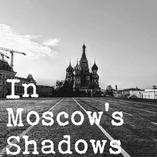 In Moscow's Shadows 241: When Attack Dogs Turn
