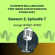 Season 2 - Episode #7 - Songs #1880-#1861