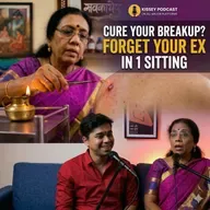CURE YOUR BREAKUP? 💔: Understanding Agnikarma & Viddhakarma | Kissey Podcast | Dr. Pradnya