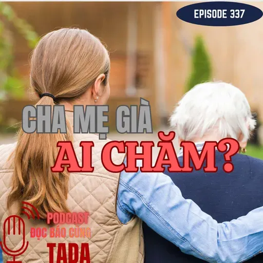 Cha mẹ già ai chăm?