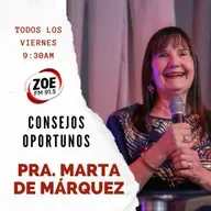 Zoe en la Mañana | Consejos Oportunos Pra. Marta de Márquez | 03.04.2026