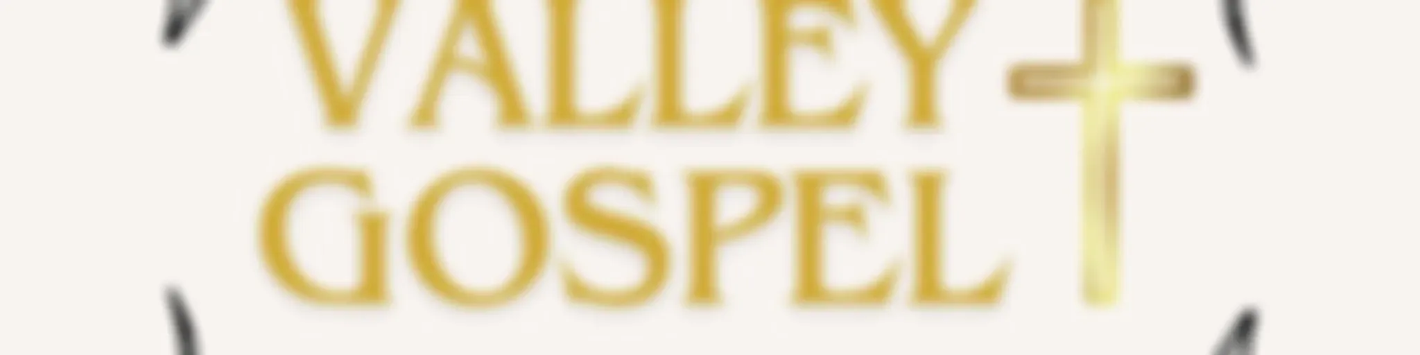 Valley Gospel