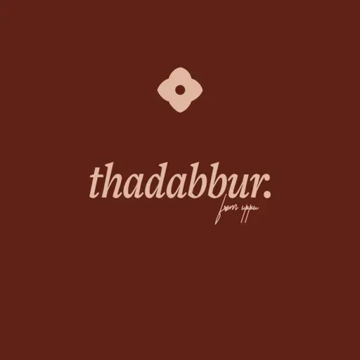 The Ayah that gives you Hope | Thadabbur Series I Ep 10 I Surah Ad-Duhaa: 03