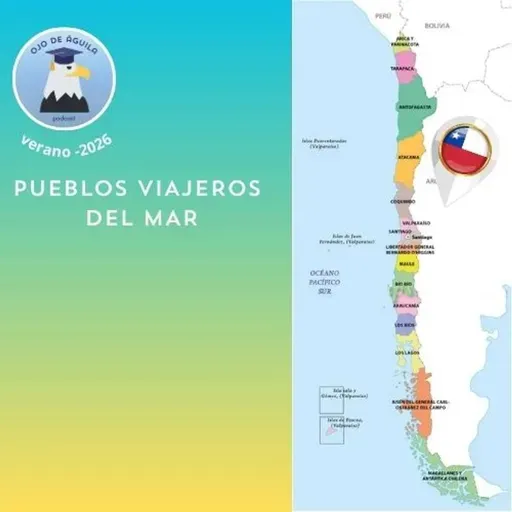 Ojo de Águila Cap 80-  Pueblos viajeros del mar...