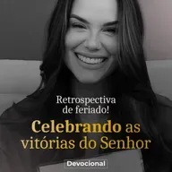 CELEBRANDO AS VITÓRIAS DO SEMHOR