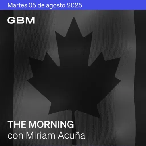 THE MORNING 05-08-25 | Trump amenaza a India; Palantir y OpenAI brillan; en México, destaca el Plan Pemex y alza de Spotify.