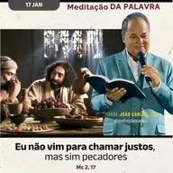 17 de janeiro - Meditação da Palavra do Senhor