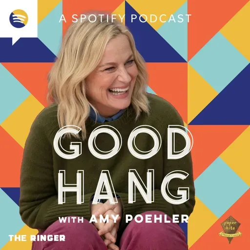 Introducing 'Good Hang With Amy Poehler'