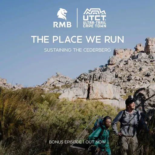 RMB Ultra-Trail Cape Town: The Place We Run. Sustaining the Cederberg