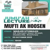 03 October 25 - Jumu'ah Lecture at Masjid Uthmaan (Roshnee)
