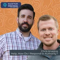 Chris Anastos: Help, How Do I Respond to Authority?