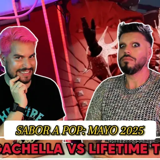SABOR A POP: GAGACHELLA VS LIFETIME TOUR | MAYO 2025