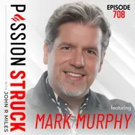 Mark Murphy on 5 Ways to Build Teams That Actually Work | EP 708