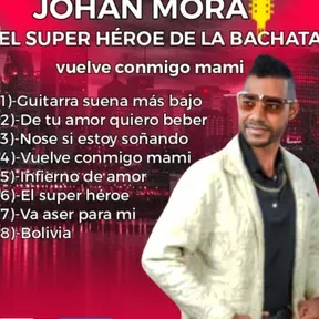 johan mora el super heroe