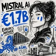 ASML Just Bet €1.7B on Mistral AI's European Answer