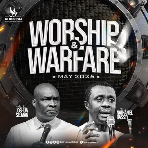 Worship & Warfare Service (May 2026)