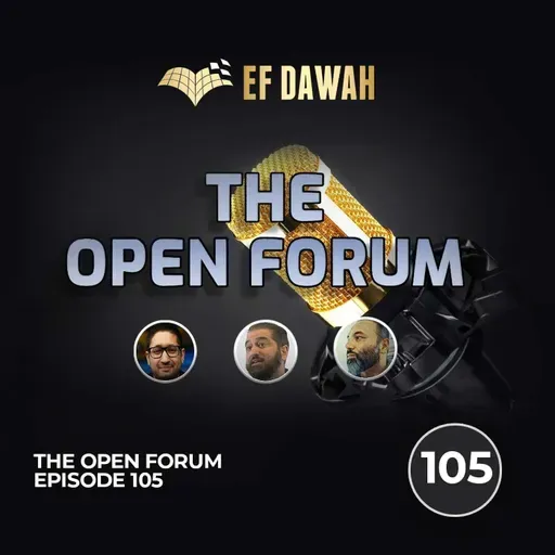 The Open Forum Episode 105