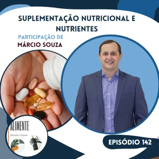Suplementação Nutricional e Nutrientes