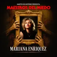 MAESTROS DEL MIEDO Vol.5: Mariana Enriquez